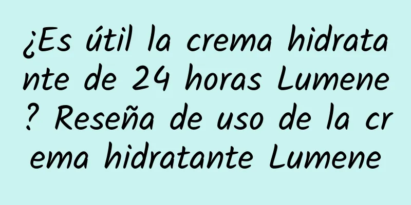 ¿Es útil la crema hidratante de 24 horas Lumene? Reseña de uso de la crema hidratante Lumene