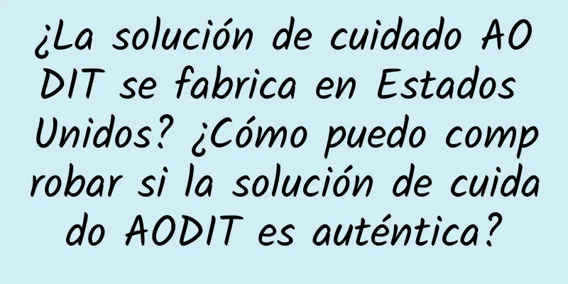 ¿La solución de cuidado AODIT se fabrica en Estados Unidos? ¿Cómo puedo comprobar si la solución de cuidado AODIT es auténtica?