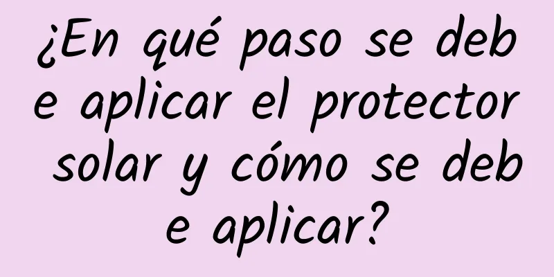 ¿En qué paso se debe aplicar el protector solar y cómo se debe aplicar?