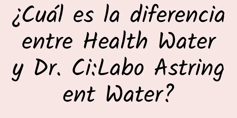 ¿Cuál es la diferencia entre Health Water y Dr. Ci:Labo Astringent Water?