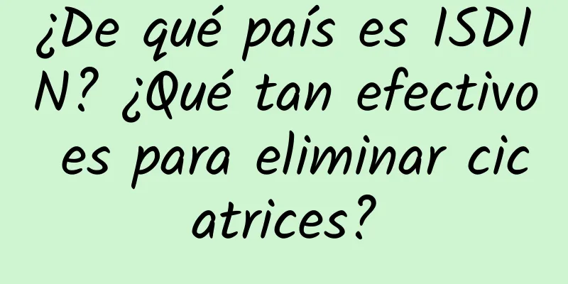 ¿De qué país es ISDIN? ¿Qué tan efectivo es para eliminar cicatrices?