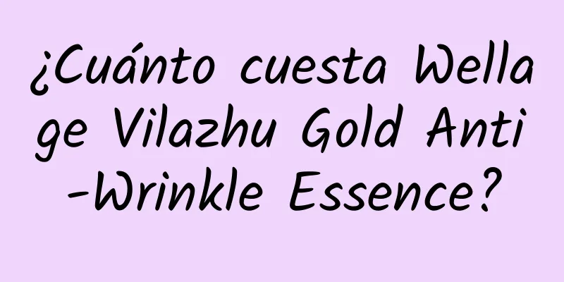 ¿Cuánto cuesta Wellage Vilazhu Gold Anti-Wrinkle Essence?