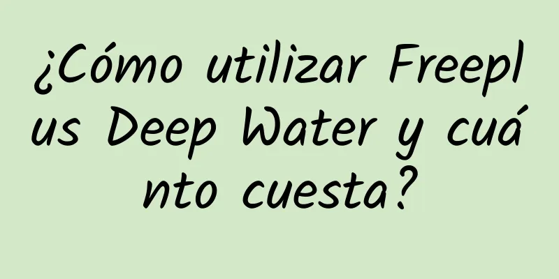 ¿Cómo utilizar Freeplus Deep Water y cuánto cuesta?