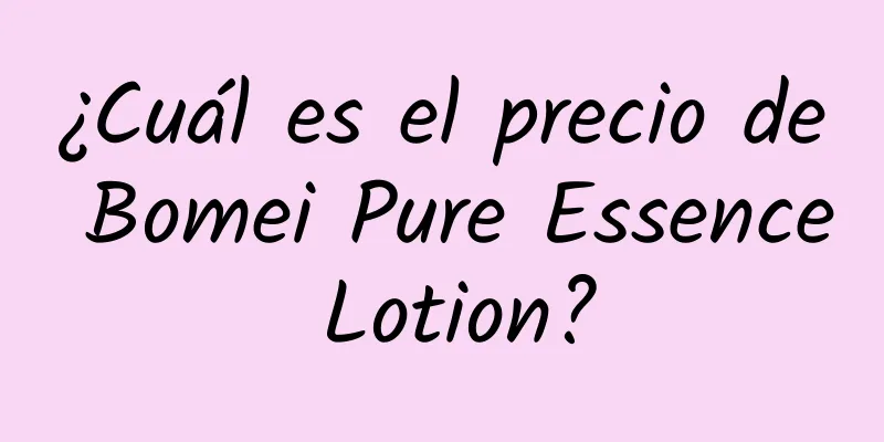 ¿Cuál es el precio de Bomei Pure Essence Lotion?