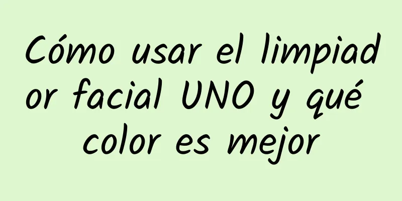 Cómo usar el limpiador facial UNO y qué color es mejor