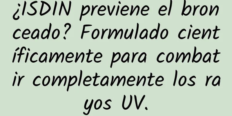 ¿ISDIN previene el bronceado? Formulado científicamente para combatir completamente los rayos UV.