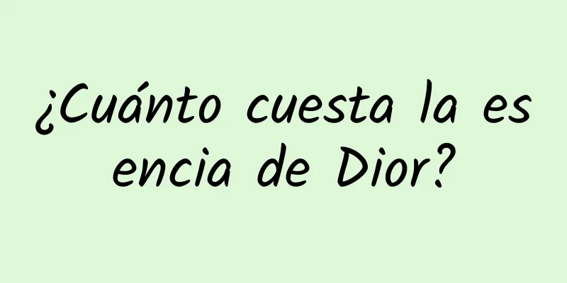 ¿Cuánto cuesta la esencia de Dior?