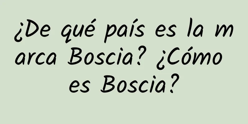 ¿De qué país es la marca Boscia? ¿Cómo es Boscia?