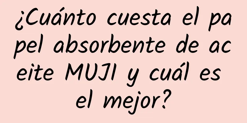 ¿Cuánto cuesta el papel absorbente de aceite MUJI y cuál es el mejor?