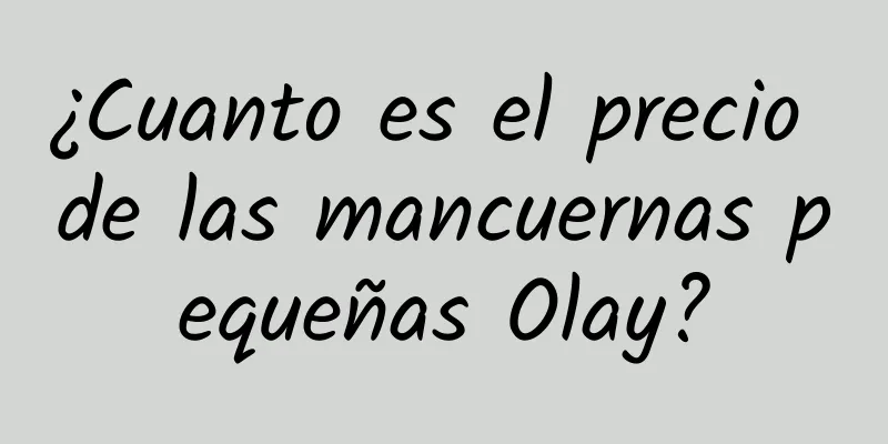 ¿Cuanto es el precio de las mancuernas pequeñas Olay?