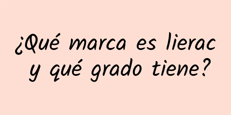 ¿Qué marca es lierac y qué grado tiene?