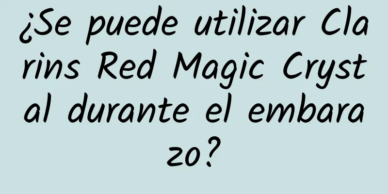 ¿Se puede utilizar Clarins Red Magic Crystal durante el embarazo?