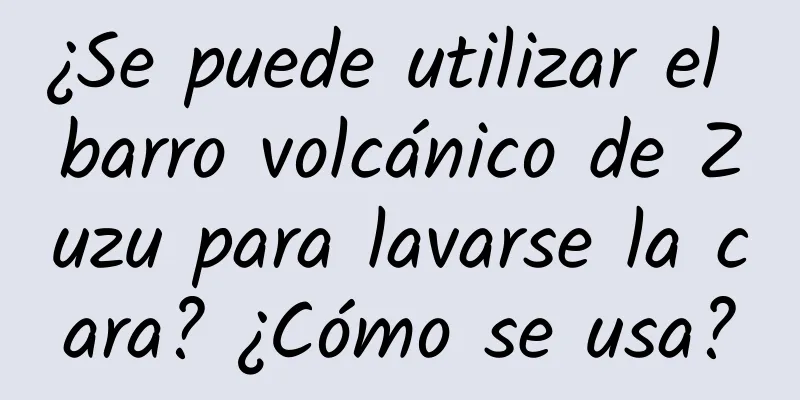 ¿Se puede utilizar el barro volcánico de Zuzu para lavarse la cara? ¿Cómo se usa?