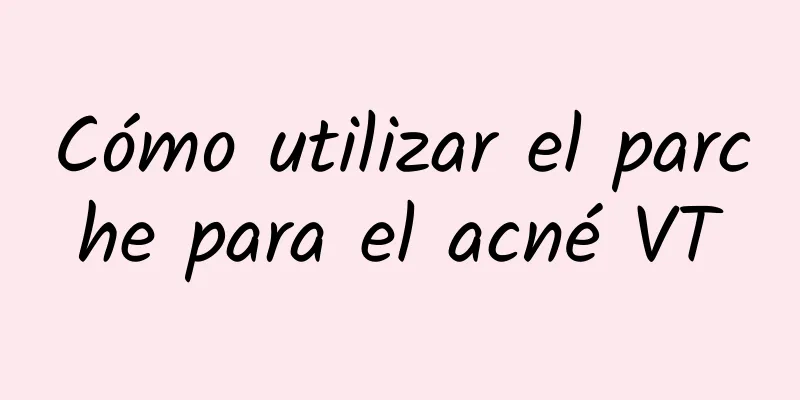 Cómo utilizar el parche para el acné VT