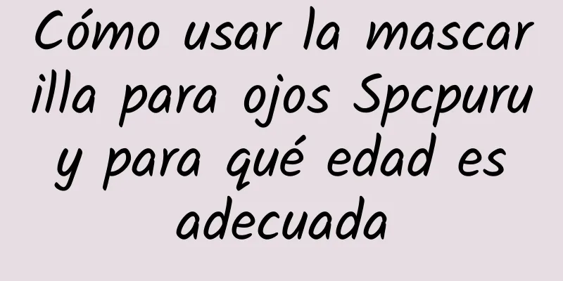 Cómo usar la mascarilla para ojos Spcpuru y para qué edad es adecuada