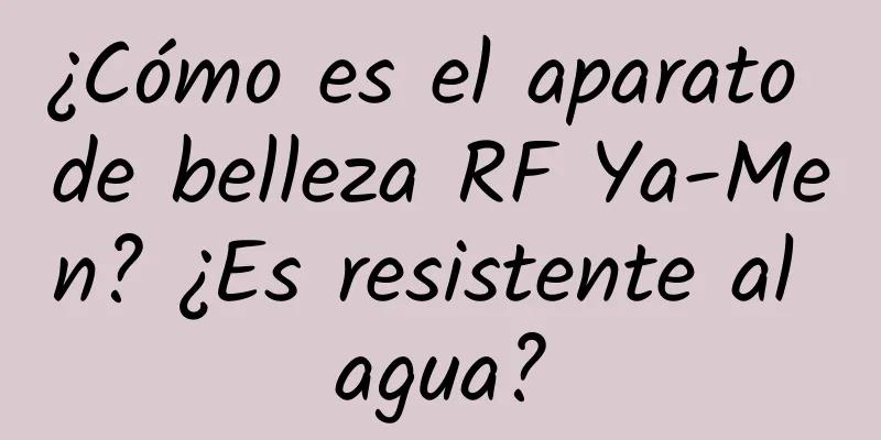 ¿Cómo es el aparato de belleza RF Ya-Men? ¿Es resistente al agua?