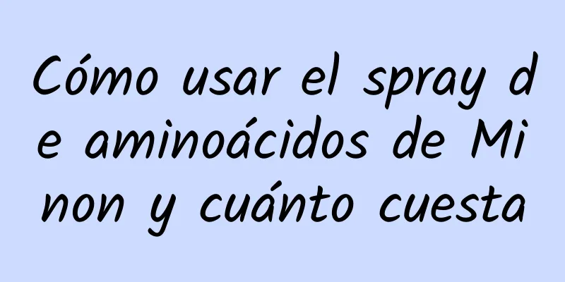 Cómo usar el spray de aminoácidos de Minon y cuánto cuesta