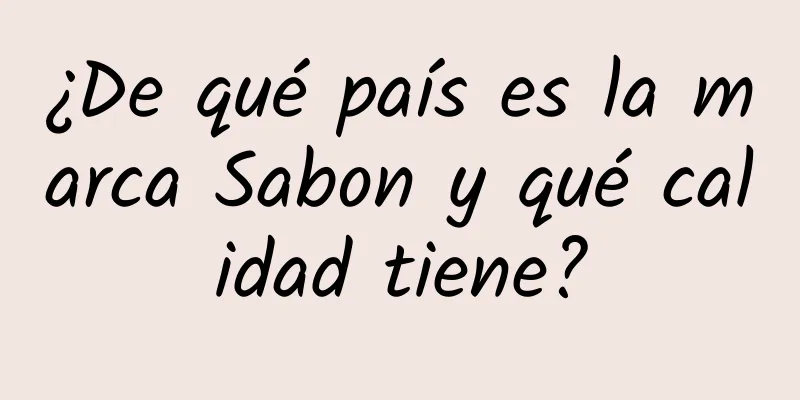 ¿De qué país es la marca Sabon y qué calidad tiene?