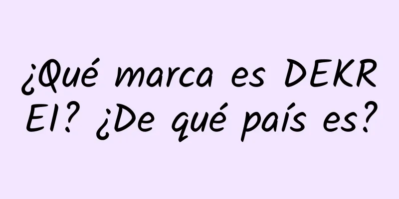 ¿Qué marca es DEKREI? ¿De qué país es?