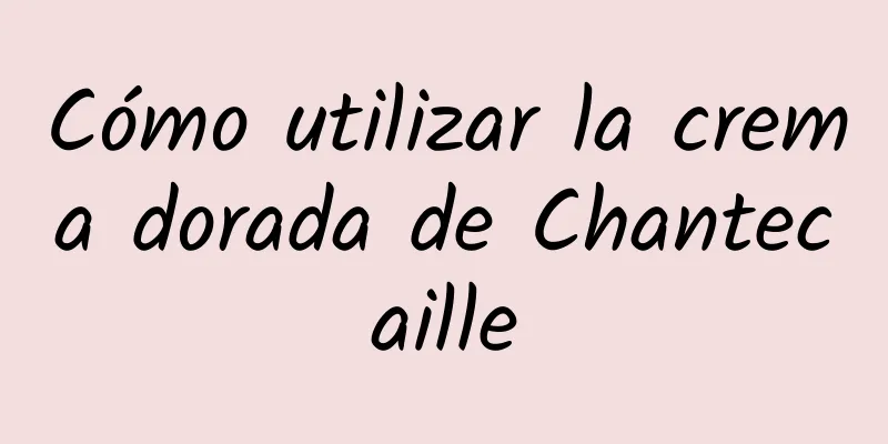 Cómo utilizar la crema dorada de Chantecaille