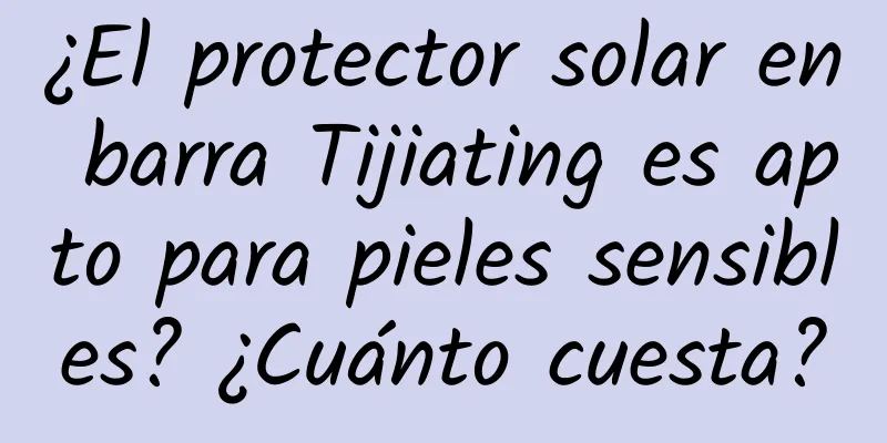 ¿El protector solar en barra Tijiating es apto para pieles sensibles? ¿Cuánto cuesta?