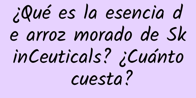 ¿Qué es la esencia de arroz morado de SkinCeuticals? ¿Cuánto cuesta?