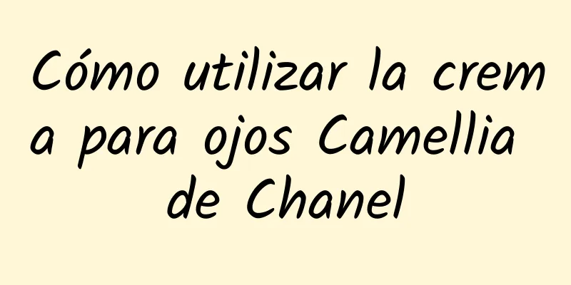 Cómo utilizar la crema para ojos Camellia de Chanel