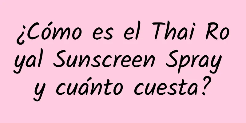 ¿Cómo es el Thai Royal Sunscreen Spray y cuánto cuesta?