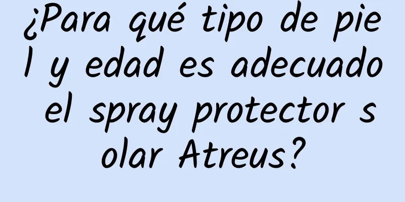 ¿Para qué tipo de piel y edad es adecuado el spray protector solar Atreus?