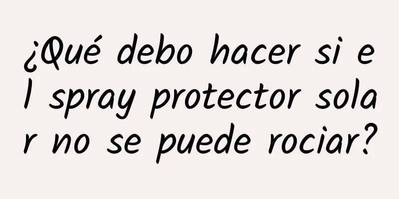 ¿Qué debo hacer si el spray protector solar no se puede rociar?