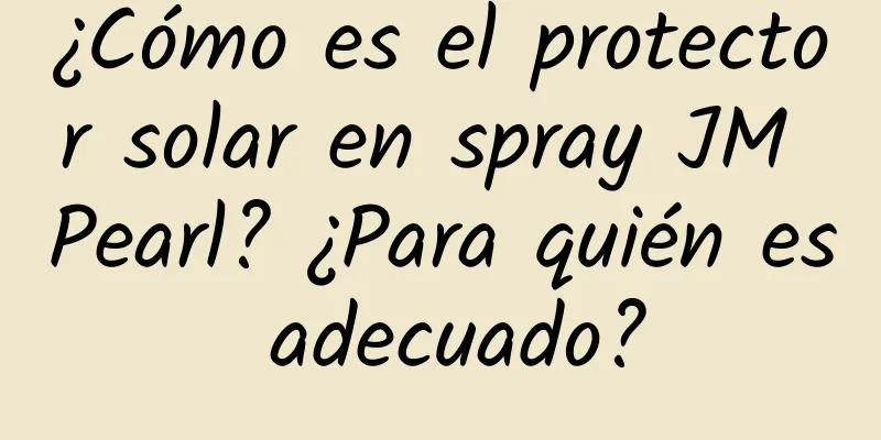 ¿Cómo es el protector solar en spray JM Pearl? ¿Para quién es adecuado?