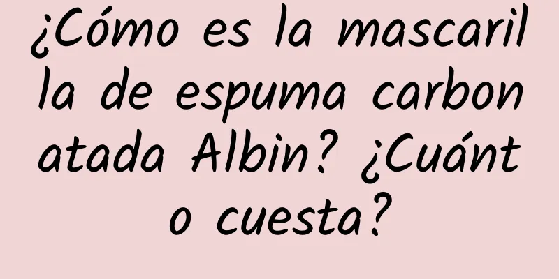 ¿Cómo es la mascarilla de espuma carbonatada Albin? ¿Cuánto cuesta?