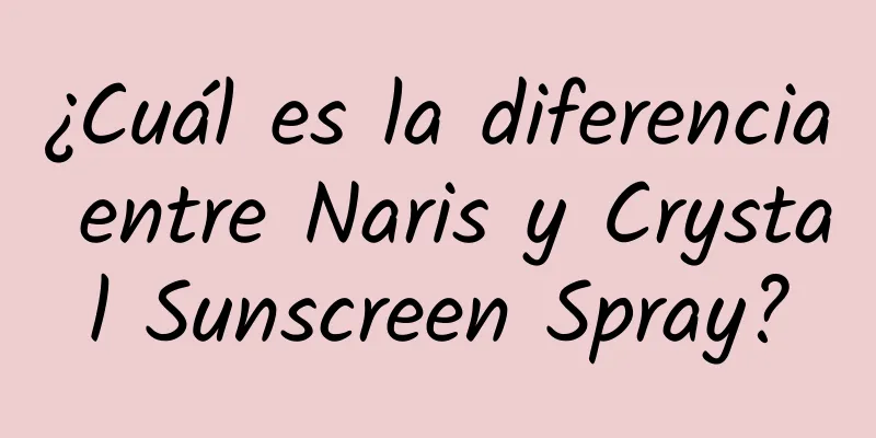 ¿Cuál es la diferencia entre Naris y Crystal Sunscreen Spray?