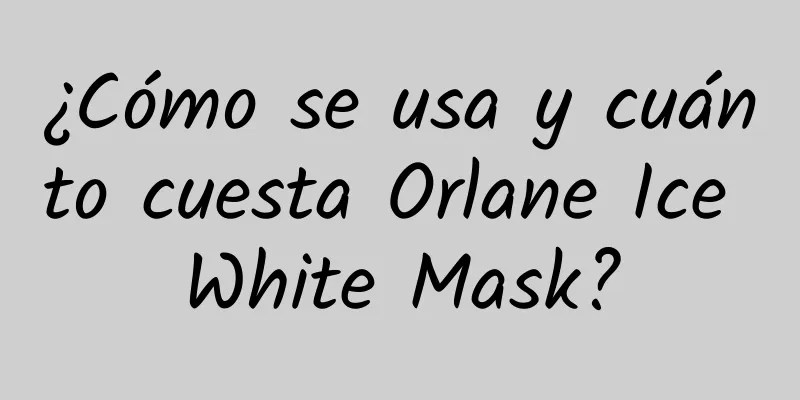 ¿Cómo se usa y cuánto cuesta Orlane Ice White Mask?