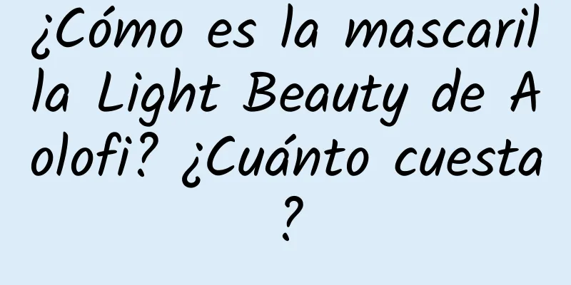 ¿Cómo es la mascarilla Light Beauty de Aolofi? ¿Cuánto cuesta?