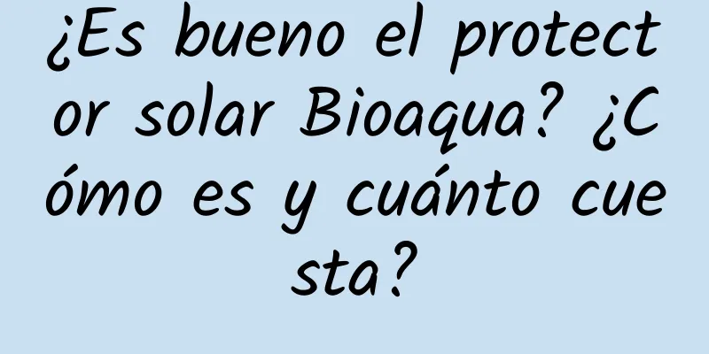 ¿Es bueno el protector solar Bioaqua? ¿Cómo es y cuánto cuesta?