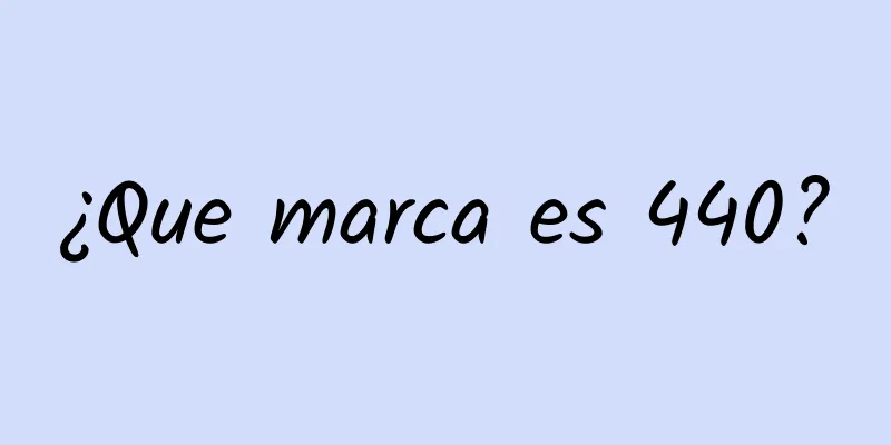 ¿Que marca es 440?