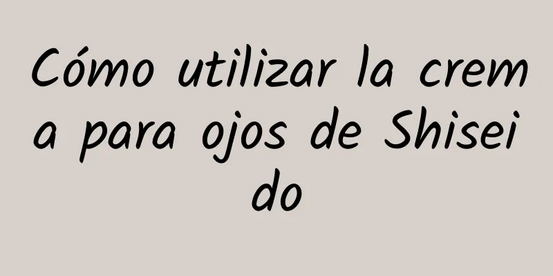 Cómo utilizar la crema para ojos de Shiseido