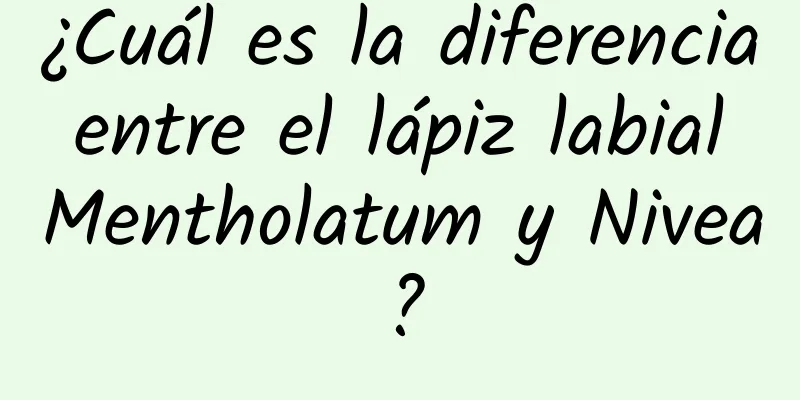 ¿Cuál es la diferencia entre el lápiz labial Mentholatum y Nivea?