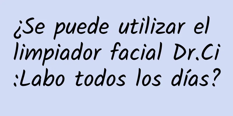 ¿Se puede utilizar el limpiador facial Dr.Ci:Labo todos los días?