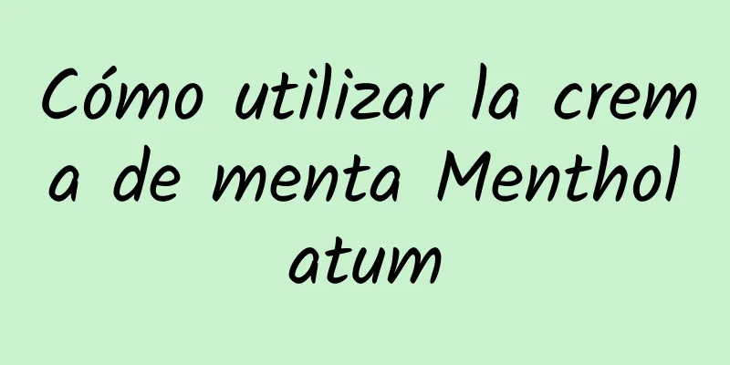 Cómo utilizar la crema de menta Mentholatum