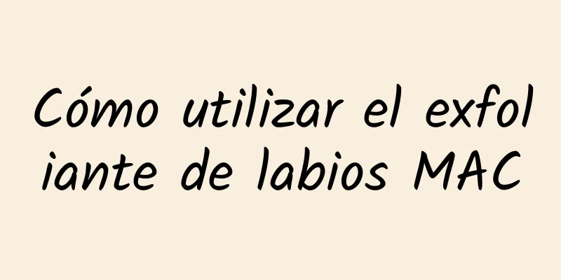 Cómo utilizar el exfoliante de labios MAC