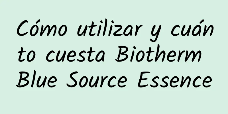 Cómo utilizar y cuánto cuesta Biotherm Blue Source Essence