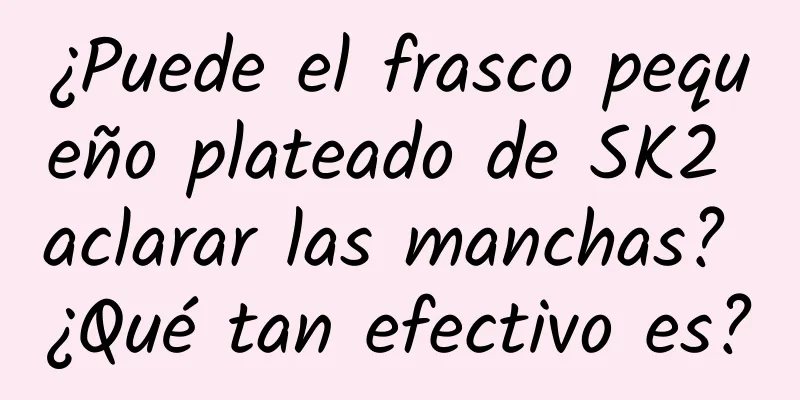 ¿Puede el frasco pequeño plateado de SK2 aclarar las manchas? ¿Qué tan efectivo es?