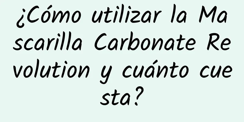 ¿Cómo utilizar la Mascarilla Carbonate Revolution y cuánto cuesta?