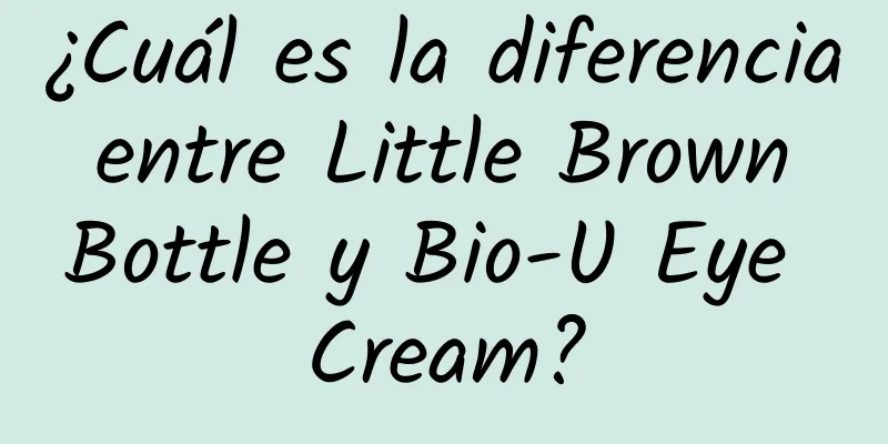 ¿Cuál es la diferencia entre Little Brown Bottle y Bio-U Eye Cream?