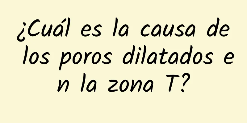 ¿Cuál es la causa de los poros dilatados en la zona T?