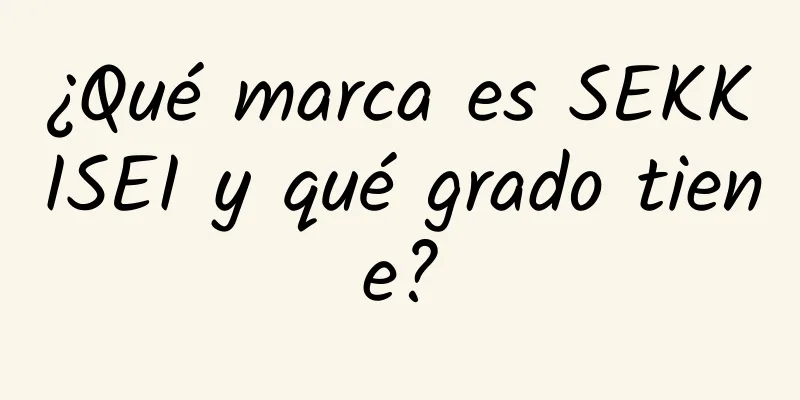 ¿Qué marca es SEKKISEI y qué grado tiene?