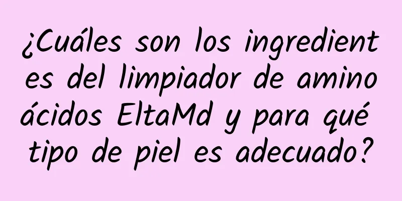 ¿Cuáles son los ingredientes del limpiador de aminoácidos EltaMd y para qué tipo de piel es adecuado?