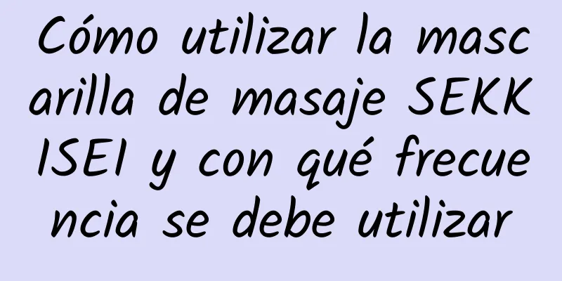 Cómo utilizar la mascarilla de masaje SEKKISEI y con qué frecuencia se debe utilizar